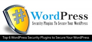 WordPress Security Plugins to Secure Your WordPress