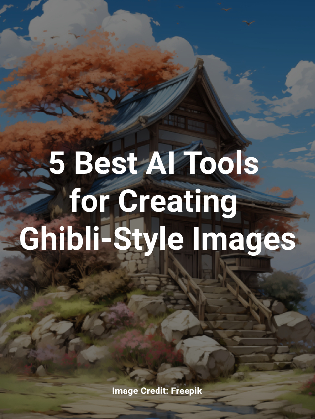 best-ai-tools-for-creating-ghibli-style-images-webstory