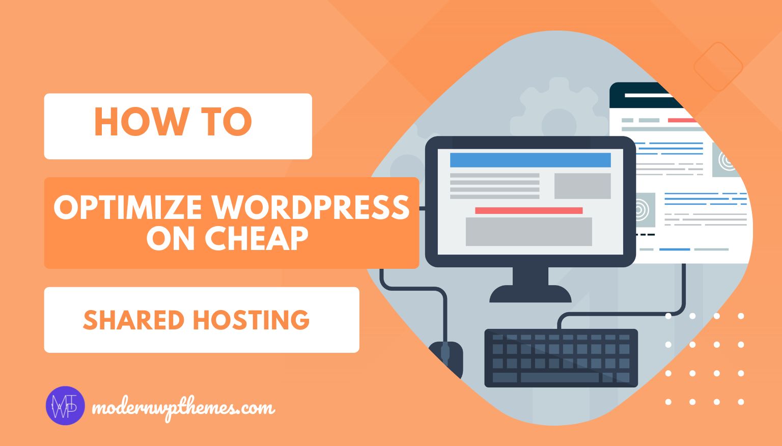 How to Optimize WordPress on Cheap Shared Hosting