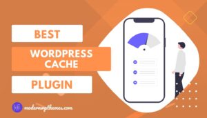 Best WordPress Cache Plugins