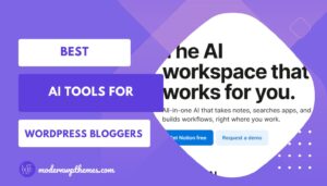 Best AI Tools for WordPress Bloggers