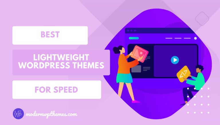 Best Lightweight WordPress Themes For Speed